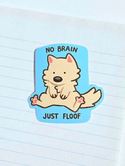 Just floof Vinyl Sticker