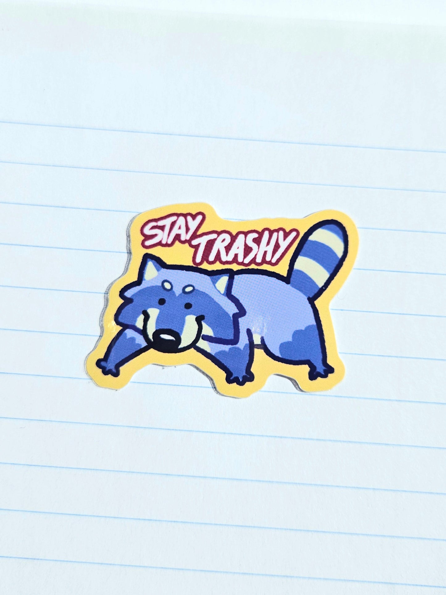 Stay Trashy Vinyl Sticker